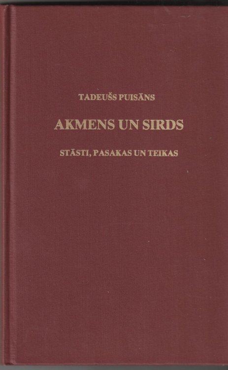 Akmens Un Sirds Stasti, Pasakas Teikas